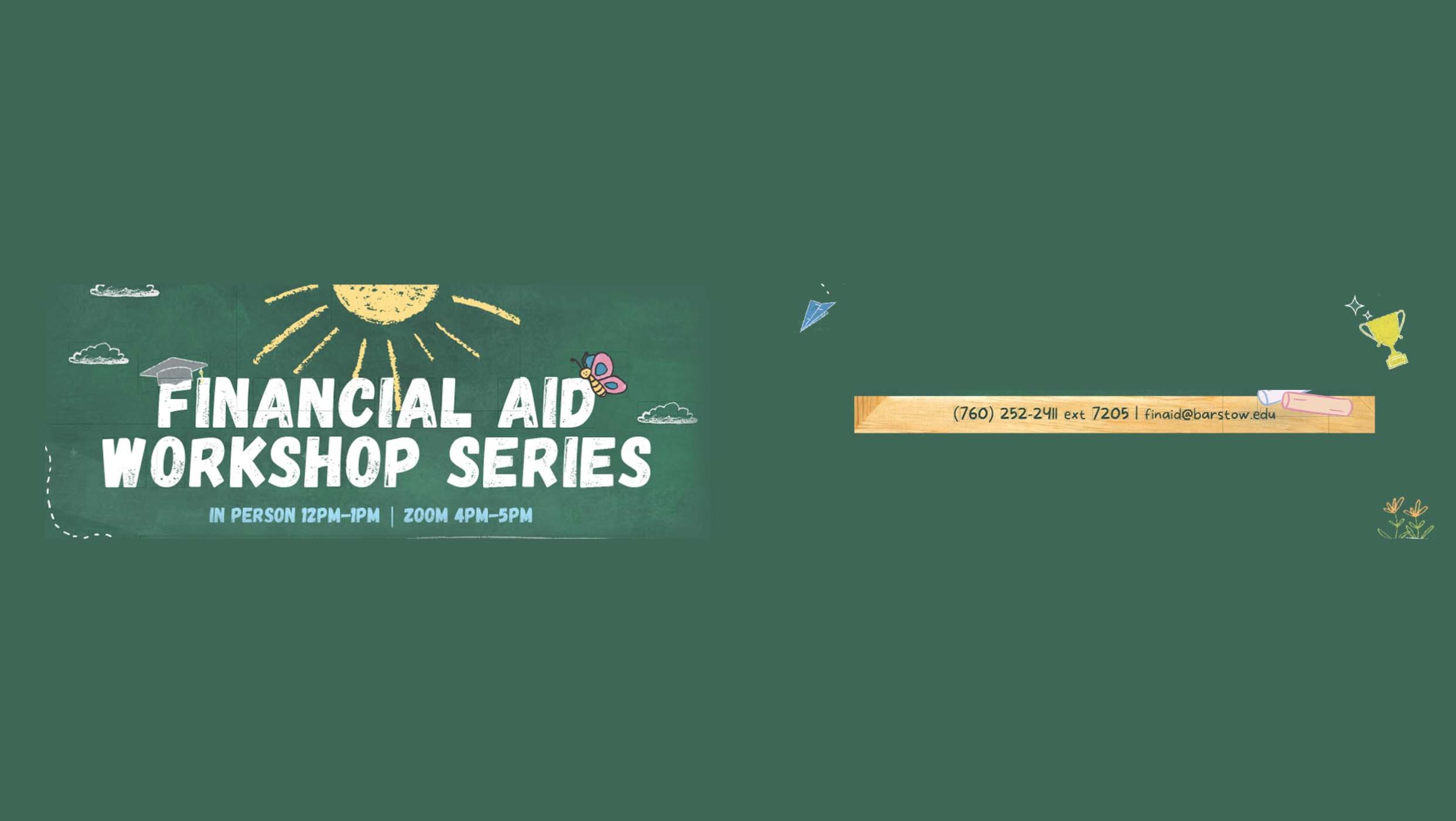 Financial Aid Workshop Series