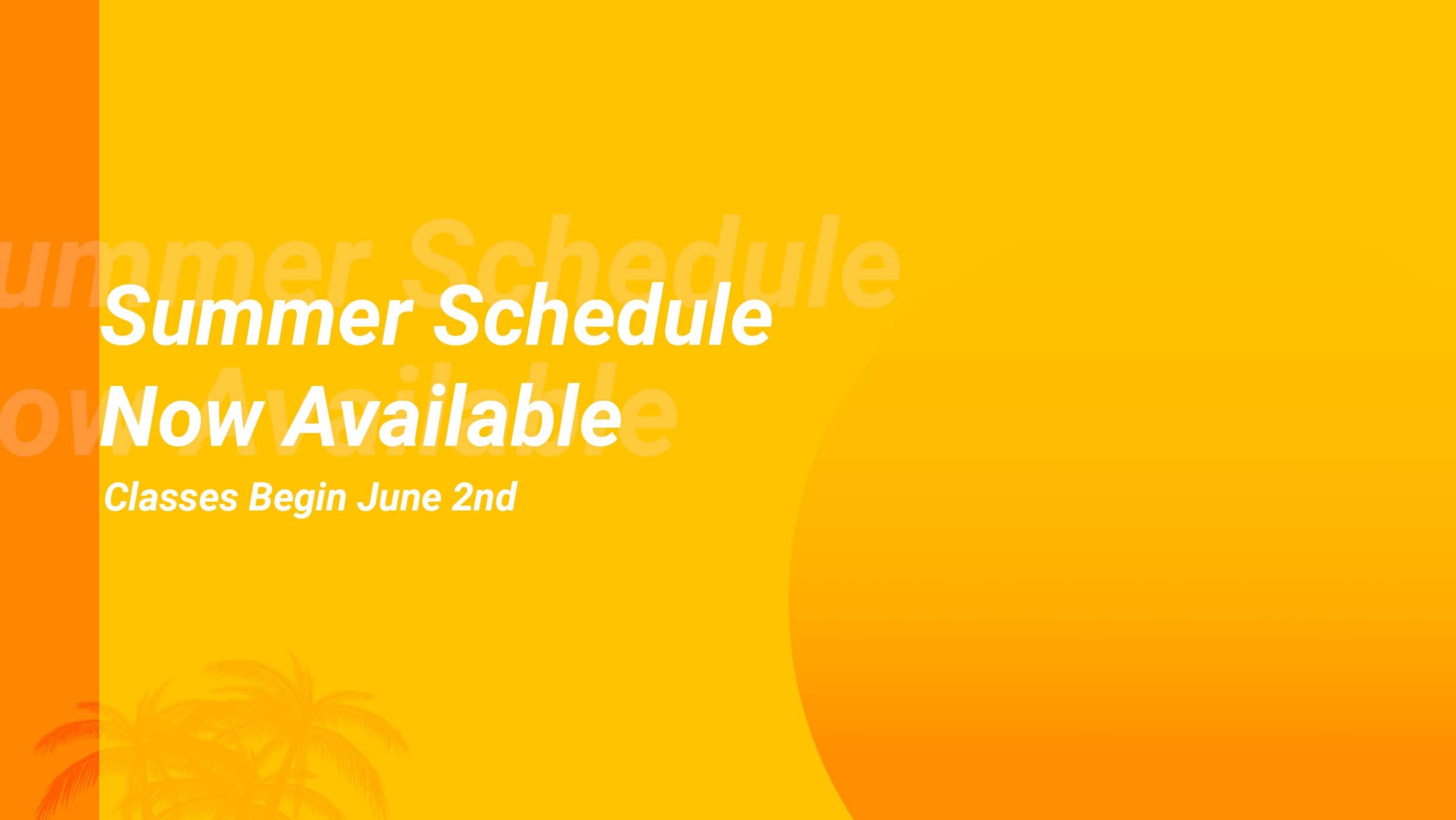 Summer Schedule graphic